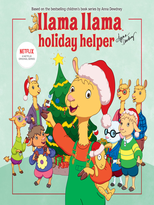 Title details for Llama Llama Holiday Helper by Anna Dewdney - Wait list